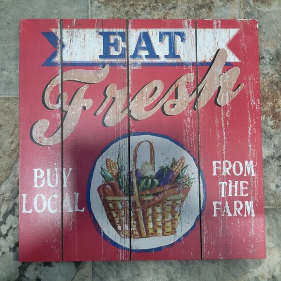 Eat Fresh Buy Local From The Farm Wooden Wall Hanging Sign - Picture 10 of 12